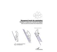 Management humain des organisations Grandeurs et misères de la fonction de dirigeant - Benoît Raveleau - L'harmattan - broché - Etude