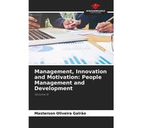 Management, Innovation And Motivation: People Management And Development