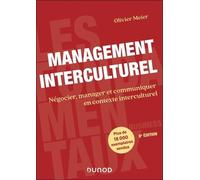 Management Interculturel - Négocier, Manager Et Communiquer En Contexte Interculturel