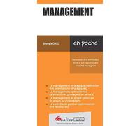 Management: Les points clés des méthodes et des outils pratiques pour les managers