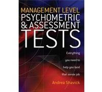 Management Level Psychometric and Assessment Tests by Andrea Shavick Shavick, Andrea (Auteur)