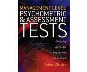 Management Level Psychometric and Assessment Tests by Andrea Shavick Shavick, Andrea (Auteur)