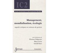 Management, Mondialisation, Écologie - Regards Critiques En Sciences De Gestion