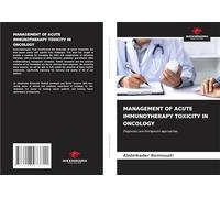 MANAGEMENT OF ACUTE IMMUNOTHERAPY TOXICITY IN ONCOLOGY: Diagnostic and therapeutic approaches
