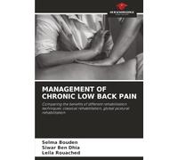 MANAGEMENT OF CHRONIC LOW BACK PAIN: Comparing the benefits of different rehabilitation techniques: classical rehabilitation, global postural rehabilitation
