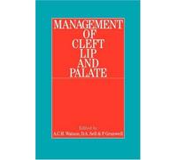 Management Of Cleft Lip And Palate
