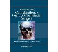 Management Of Complications In Oral And Maxillofacial Surgery