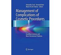 Management Of Complications Of Cosmetic Procedures
