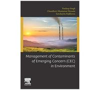 Management Of Contaminants Of Emerging Concern (Cec) In Environment