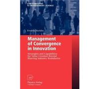 Management of Convergence in Innovation - Fredrik Hacklin - SpringerVerlag Berlin and Heidelberg GmbH amp Co. KG - Livre en Anglais - Paperback Fredrik HacklinFredrik Hacklin (Auteur)