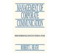 Management of Corporate Communications, Lea's Communication Series Robert L. Heath (Auteur)
