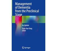Management of Dementia from the Preclinical Stage: An Update