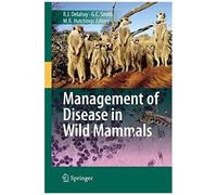 Management Of Disease In Wild Mammals