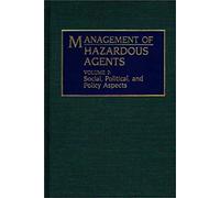 Management Of Hazardous Agents