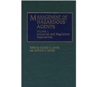 Management of Hazardous Agents, Only One Earth Series Duane G. Levine (Auteur)