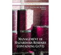 Management of Hazardous Residues Containing Cr(VI) (Waste and Waste Management) - [Version Originale] Inconnu (Auteur)