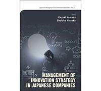Management Of Innovation Strategy In Jap Kazuki Hamada, Shufuku Hiraoka (Auteur)