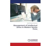 Management of Intellectual Stress in Modern Service Firms