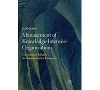 Management Of Knowledge-Intensive Organizations