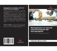 Management Of Natural Resource-Based Iga Microprojects