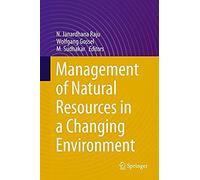 Management Of Natural Resources In A Changing Environment