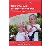 Management Of Neuromuscular Disorders In Children