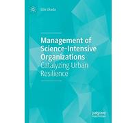 Management Of Science-Intensive Organizations