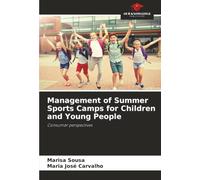 Management of Summer Sports Camps for Children and Young People: Consumer perspectives
