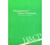 Management of Tardive Dyskinesia by American Psychiatric Association American Psychiatric Association (Auteur)