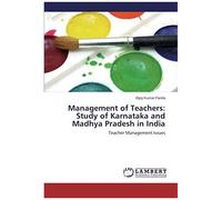 Management Of Teachers: Study Of Karnataka And Madhya Pradesh In India