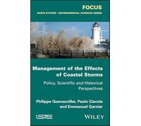 Management of the Effects of Coastal Storms: Policy, Scientific and Historical Perspectives