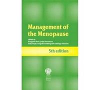 Management of the Menopause John Stevenson, Margaret Rees, Sally Hope, Santiago Palacios, Serge Rozenberg (Auteur)