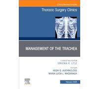 Management of the Trachea, An Issue of Thoracic Surgery Clinics