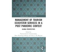 Management Of Tourism Ecosystem Services In A Post Pandemic Context