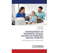 Management of Traumatic Dental Injuries in Pediatric Dental Patients