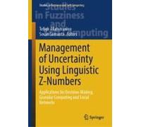 Management Of Uncertainty Using Linguistic Z-Numbers