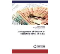 Management Of Urban Co-Operative Banks In India