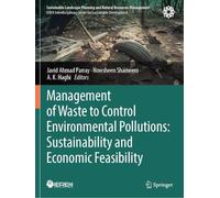 Management of Waste to Control Environmental Pollutions: Sustainability and Economic Feasibility