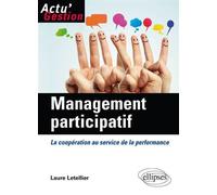 Management participatif. La coopération au service de la performance - Laure Letellier - Ellipses - broché - Etude