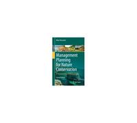 Management Planning For Nature Conservation