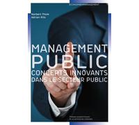 Management public Concepts innovants de direction dans le secteur public. - Norbert Thom - Presses Polytechniques Romandes - broché - Livre