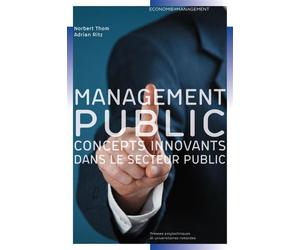 Management public Concepts innovants de direction dans le secteur public. - Norbert Thom - Presses Polytechniques Romandes - broché - Livre