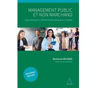 Management public et non marchand Guide pratique à l'intention des dirigeants et cadres 2020 - Baudouin Meunier - Anthemis - broché - Guide