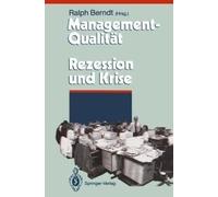 Management-Qualitat Contra Rezession Und Krise