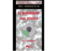 Management sans pouvoir (le) - Christian Bourion - Eska - broché - Livre