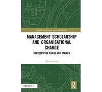 Management Scholarship And Organisational Change