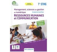 Management, Sciences De Gestion Et Numérique Ressources Humaines Et Communication Tle Stmg - Edition 2022