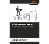 MANAGEMENT SKILLS: The course leader as an articulating agent of educational processes in higher education institutions