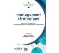 Management stratégique: Créativité et transition : comment réinventer le management stratégique ?