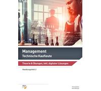 Management: Technische Kaufleute: Theorie & Übungen, inklusive digitaler Lösungen (Bundle aus Buch und eBook) - Berger Weigerstorfer, Aline